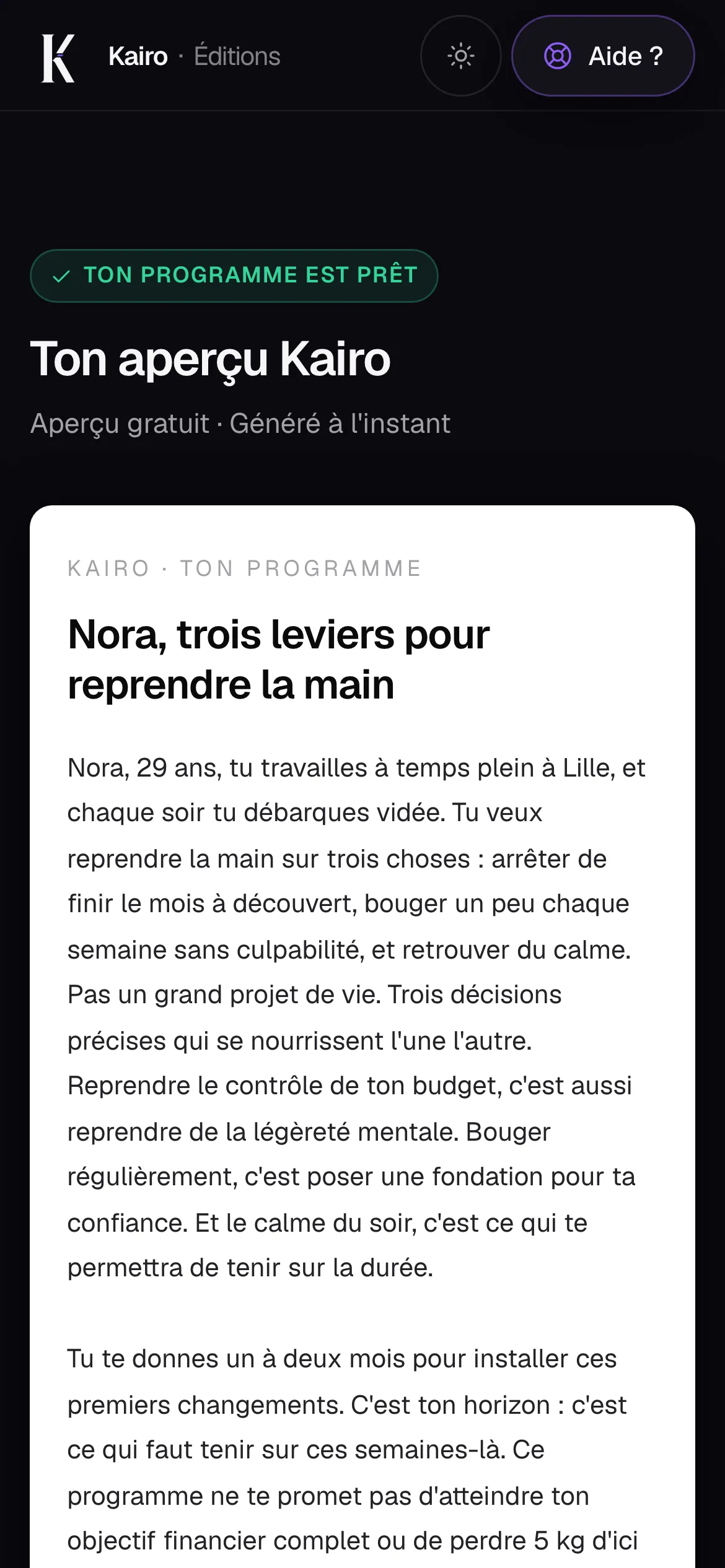 L'aperçu d'un programme Kairo, écrit à partir des réponses de la personne